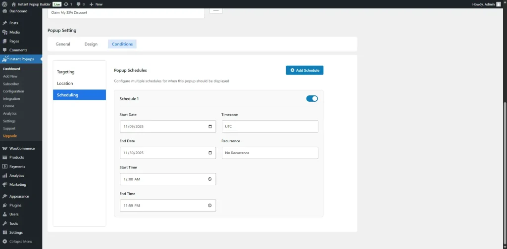 Popup Schedules
Configure multiple schedules for when this pop-up should be displayed
